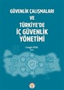 Güvenlik Çalışmaları ve Türkiye'de İç Güvenlik Yönetimi