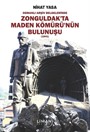 Osmanlı Arşiv Belgelerinde Zonguldak'ta Maden Kömürü'nün Bulunuşu
