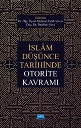 İslam Düşünce Tarihinde Otorite Kavramı