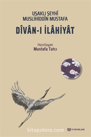 Uşaklı Şeyhî Muslihiddin Mustafa Dîvan-ı İlahiyat