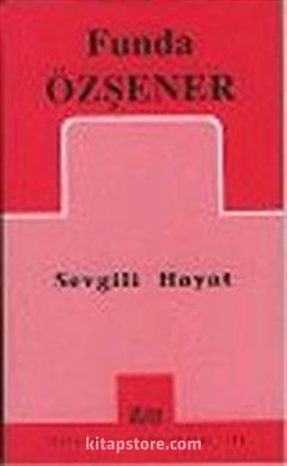 Sevgili Hayat