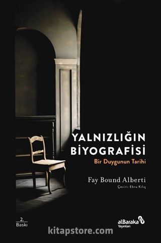 Yalnızlığın Biyografisi