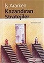 İş Ararken Kazandıran Stratejiler