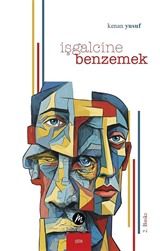 İşgalcine Benzemek
