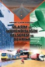 Ulaşım ve Mühendisliğin Felsefesi ve Devrimi