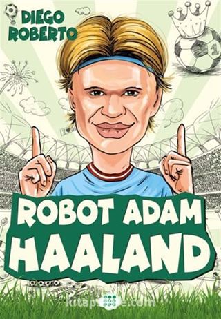 Robot Adam Haaland / Efsane Futbolcular