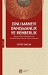Dini / Manevi Danışmanlık ve Rehberlik Türkiye'de 2010-2020 Yılları Arası Lisansüstü Tezlerin Konu ve Yöntem İncelemesi