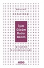 İşim Gücüm Budur Benim İş İnsanının Yeni Sorumlulukları