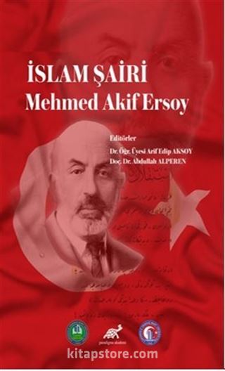İslam Şairi Mehmed Akif Ersoy