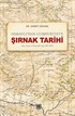 Osmanlı'dan Cumhuriyet'e Şırnak Tarihi (İdari,Sosyal Ve Ekonomik Yapı, 1853-1929)