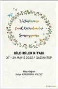 3. Uluslararası Çocuk Kütüphaneleri Sempozyumu Bildiriler Kitabı 27-29 Mayıs 2022 / Gaziantep