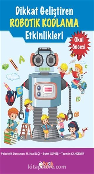 Dikkat Geliştiren Robotik Kodlama Etkinlikleri