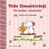 Tilda Elmeçekirdeği Ne Kadar Cesursun!