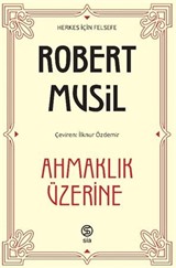 Ahmaklık Üzerine
