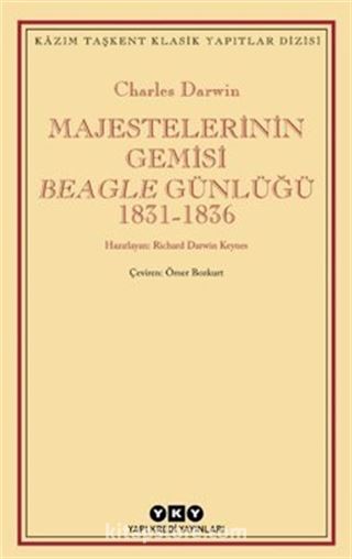 Majestelerinin Gemisi Beagle Günlüğü (1831-1836)