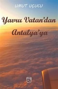 Yavru Vatandan Antalya'ya