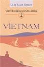 Çifte Ejderhanın Diyarında-2: Vietnam