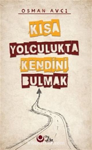 Kısa Yolculukta Kendini Bulma