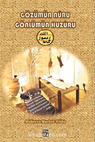 Gözümün Nuru, Gönlümün Huzuru