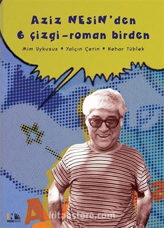 Aziz Nesin'den 6 Çizgi - Roman Birden