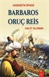 Akdeniz'in Öfkesi / Barbaros Oruç Reis