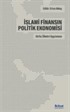 İslami Finansın Politik Ekonomisi:Körfez Ülkeleri Uygulaması
