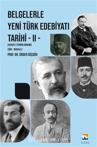 Belgelerle Yeni Türk Edebiyatı Tarihi - II Servet-i Fünun Dönemi - Şiir - Makale