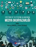Eğitim Ve İletişim Alanında Medya Okuryazarlığı