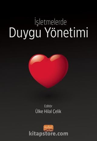 İşletmelerde Duygu Yönetimi