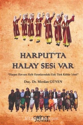 Harput'ta Halay Sesi Var