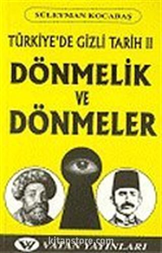 Dönmelik ve Dönmeler: Türkiye'de Gizli Tarih 2