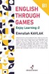 Englısh Through Games - 2 / Enjoy Learnıng B1