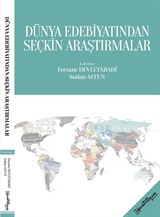 Dünya Edebiyatından Seçkin Araştırmalar