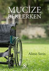 Mucize Beklerken