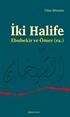 İki Halife Ebubekir ve Ömer (ra.)