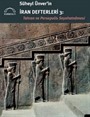 Süheyl Ünver'in İran Defterleri 3: Tahran ve Persepolis Seyahatnamesi