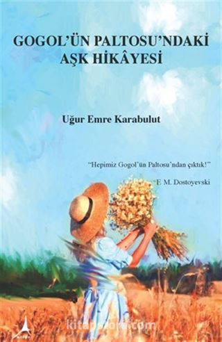 Gogol'ün Paltosu'ndaki Aşk Hikayesi