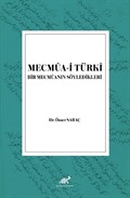 Mecmua-i Türkî Bir Mecmuanın Söyledikleri