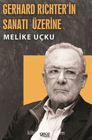 Gerhard Richterin Sanatı Üzerine