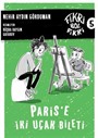 Fikri Bol Fikri: Fikri Bol Fikri 5 - Paris'e İki Uçak Bileti (Karton Kapak)