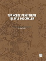 Türkçede Pekiştirme İşlevli Sözcükler