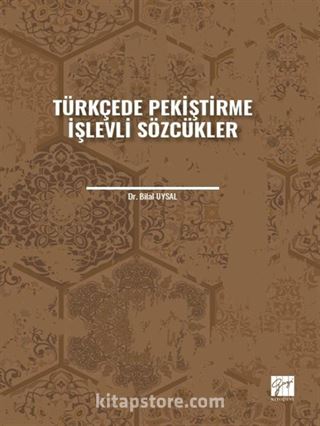 Türkçede Pekiştirme İşlevli Sözcükler