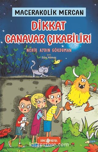 Dikkat Canavar Çıkabilir! / Macerakolik Mercan 4