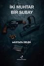 İki Muhtar Bir Subay