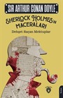 Sherlock Holmes'in Maceraları / Dehşet Saçan Mektuplar
