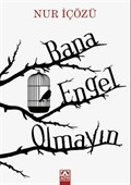 Bana Engel Olmayın