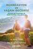 Rekreasyon ve Yaşam Becerisi