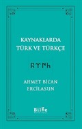 Kaynaklarda Türk ve Türkçe