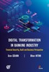Digital Transformation in Banking Industry Financial Security, Audit and Business Perspective