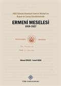 ABD Yüksek Komiseri Amiral Bristol'un Rapor ve Savaş Günlüklerinde Ermeni Meselesi (1919-1927)
